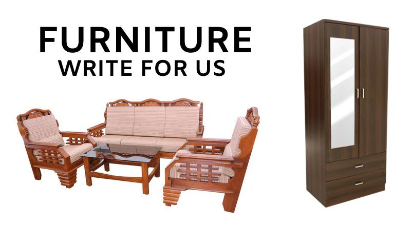 Furniture write for us