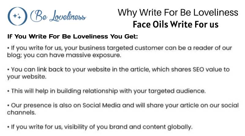 Why write for Face Oils Write For Us