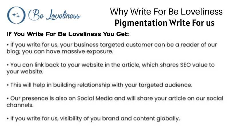 why write for Pigmentation write for us