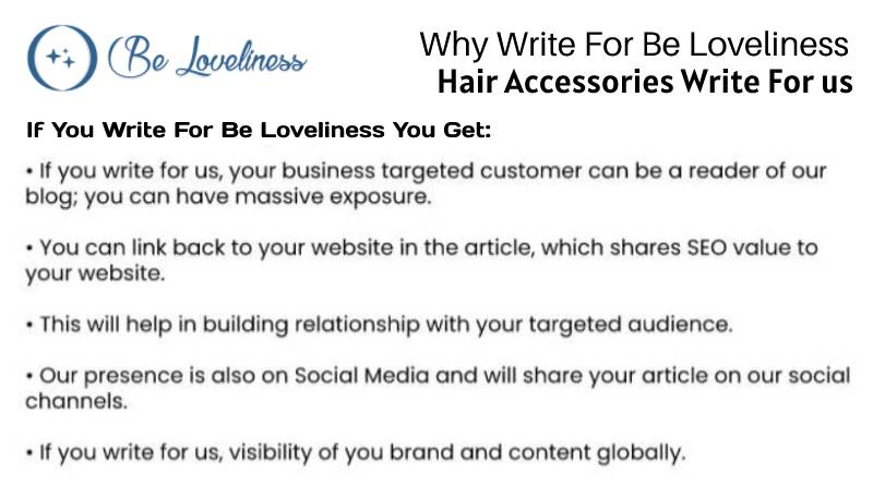 why write for us Hair Accessories write for us