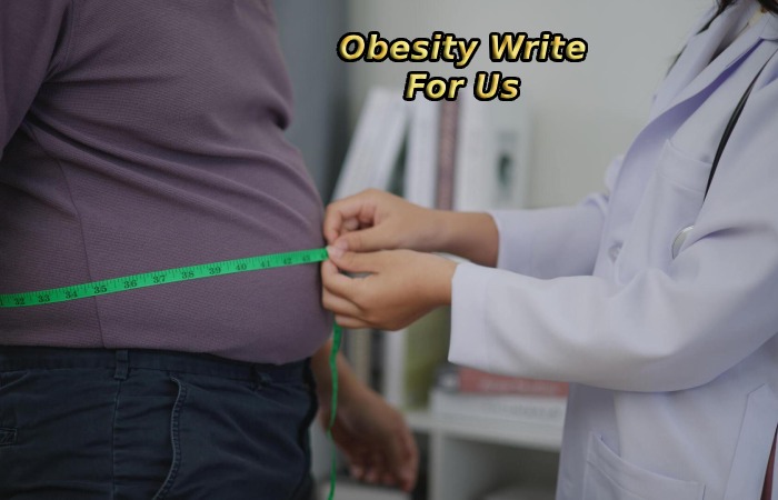 Obesity Write For Us